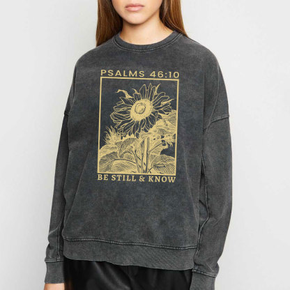 Be Still And Know Sunflower Christian Washed Sweatshirt