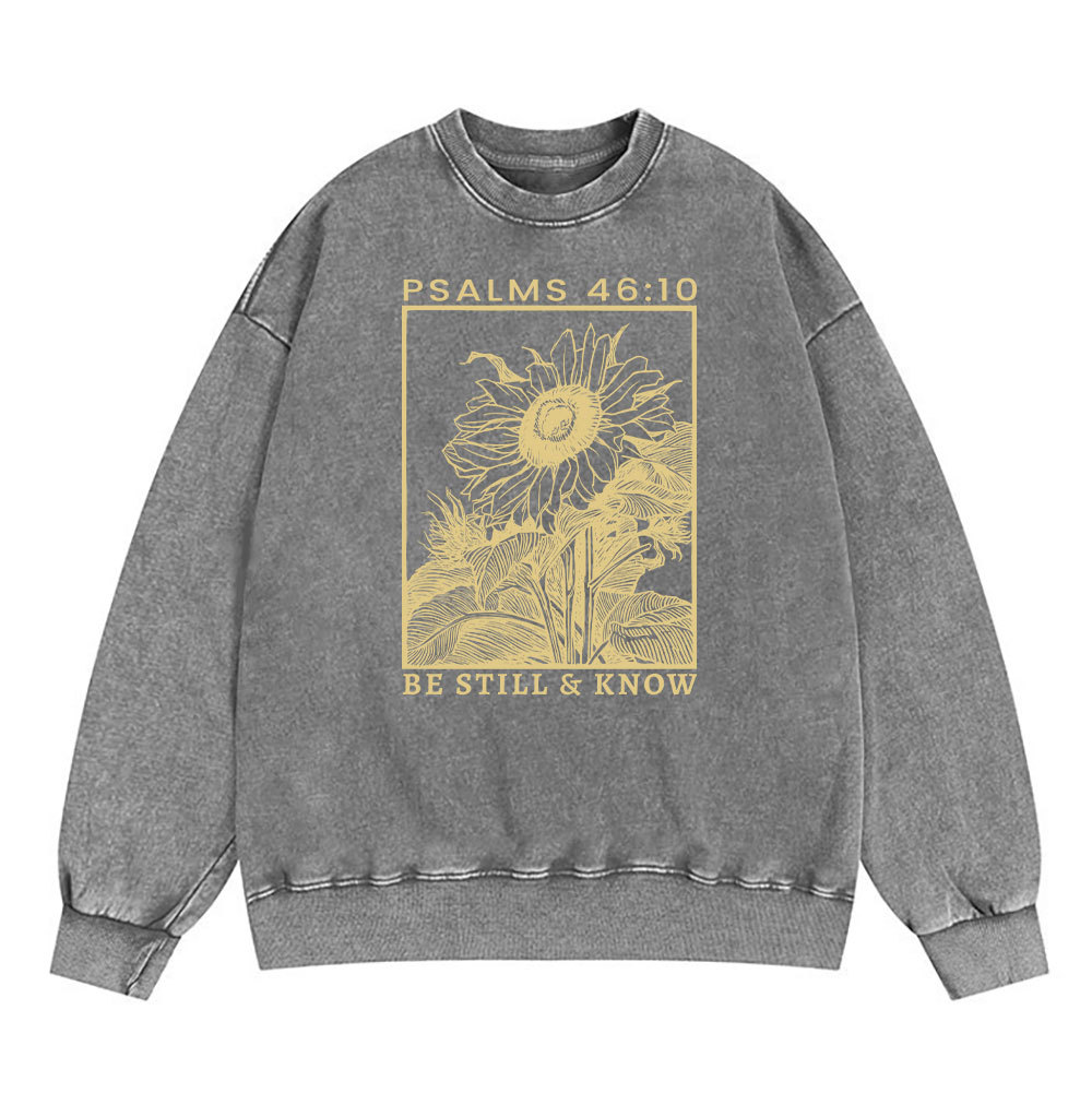 Be Still And Know Sunflower Christian Washed Sweatshirt