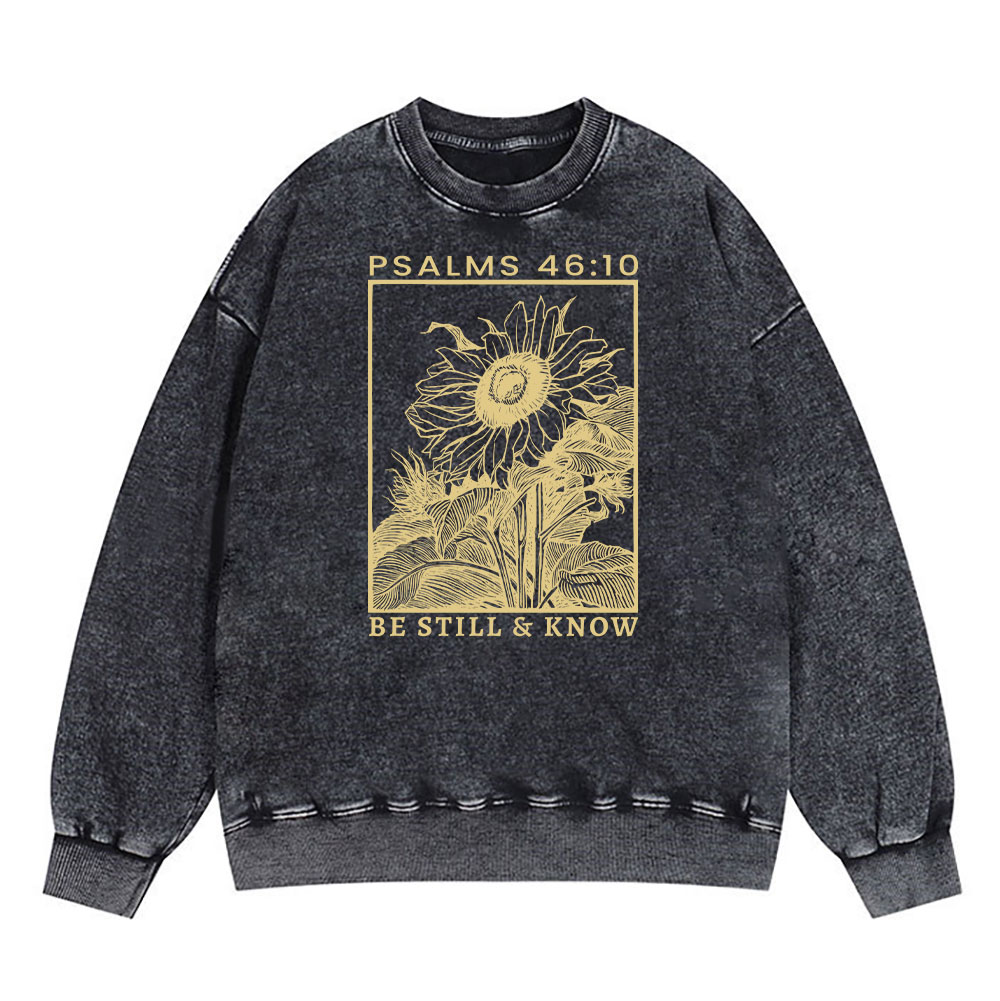 Be Still And Know Sunflower Christian Washed Sweatshirt