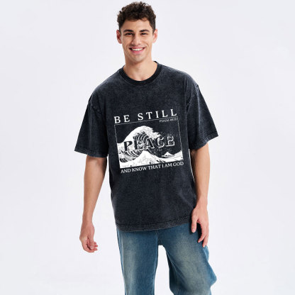 Be Still And Know That I Am God Christian Washed T-Shirt
