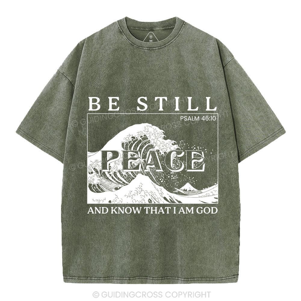 Be Still And Know That I Am God Christian Washed T-Shirt