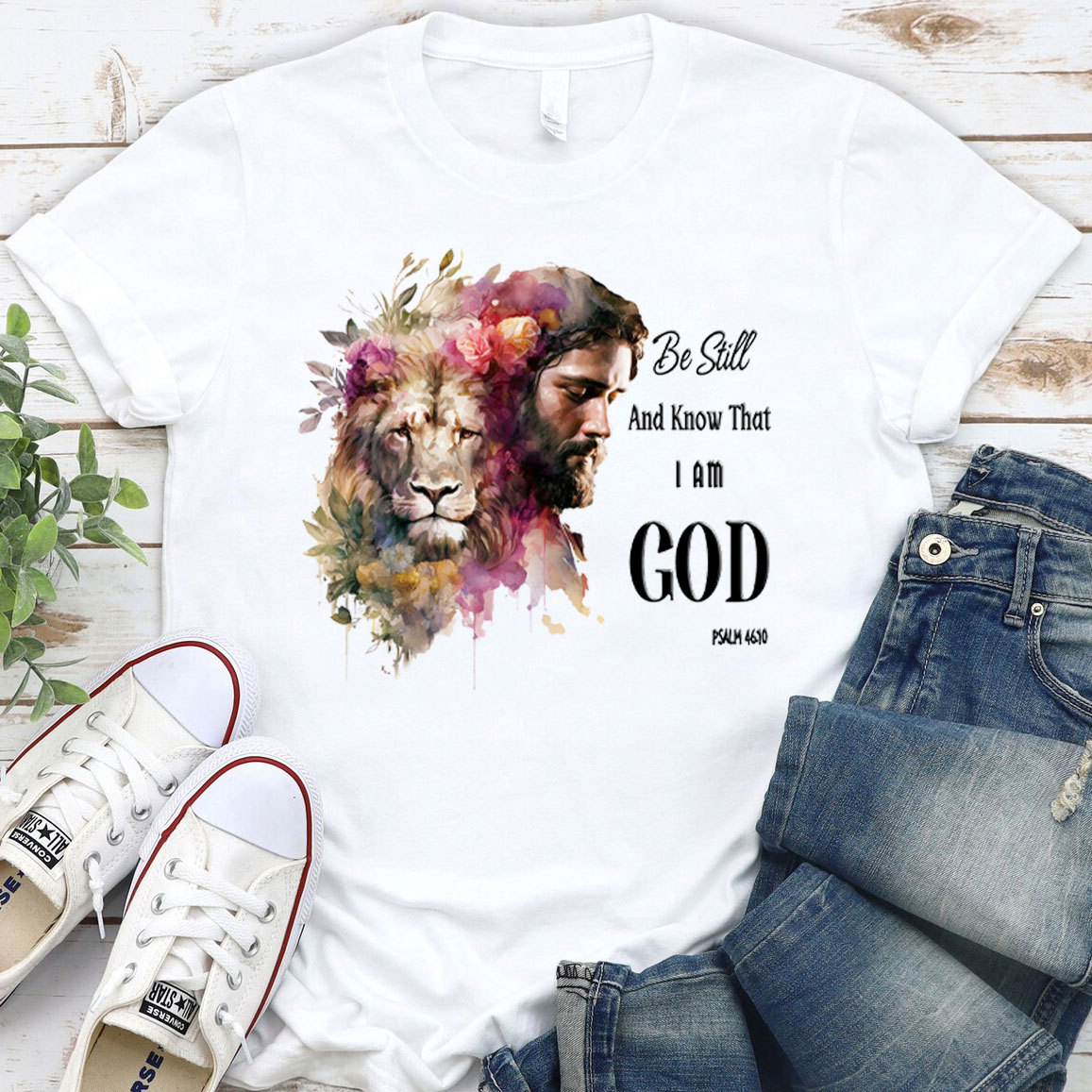 Be Still And Know That I Am God Jesus Lion Christian T-Shirt