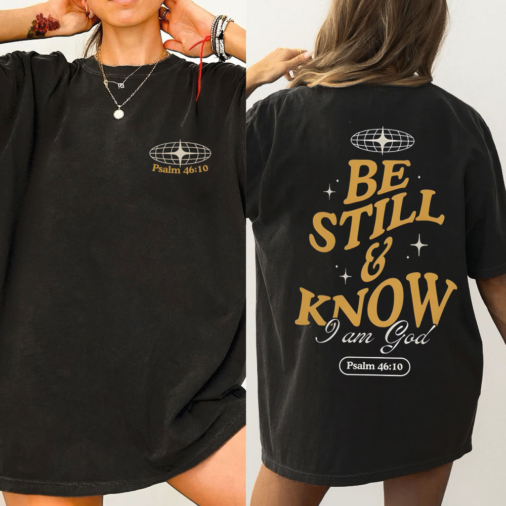 Be Still And Know Wahsed T-Shirt