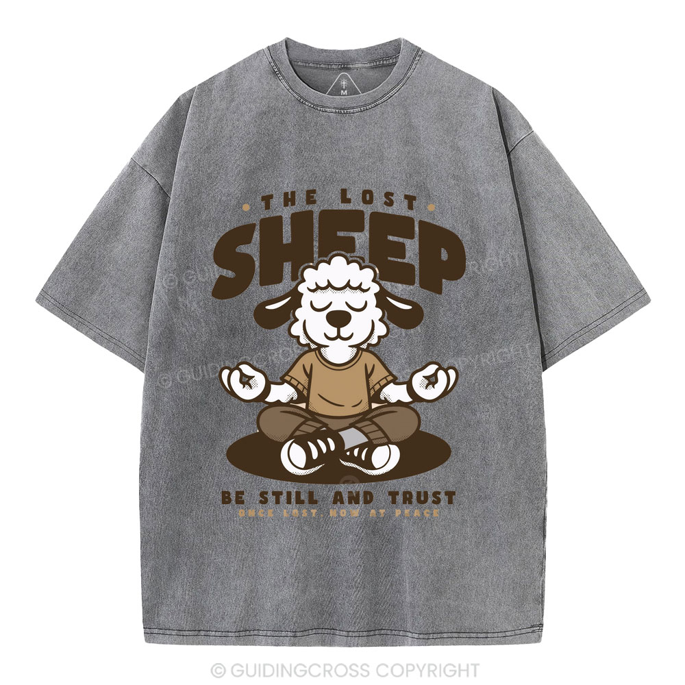 Be Still And Trusty Once Lost Now At Peace Christian Washed T-Shirt