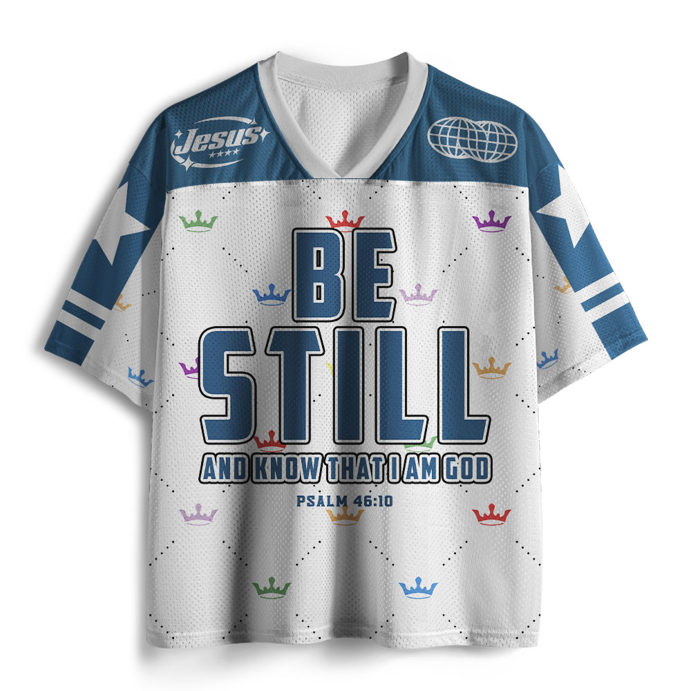 Be Still Christian Mesh Jersey