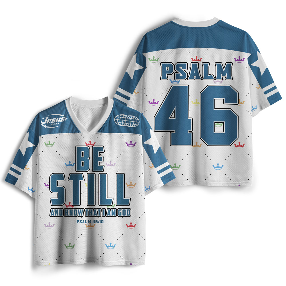 Be Still Christian Mesh Jersey