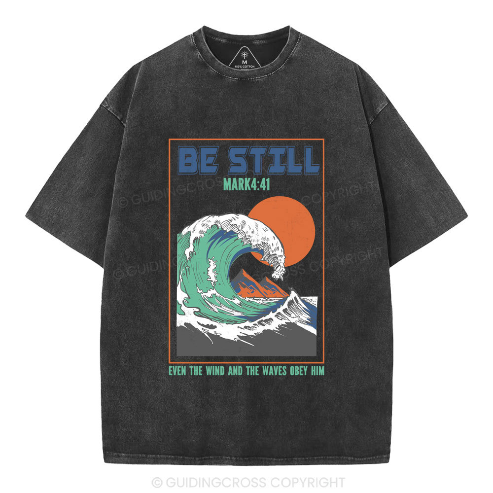 Be Still Christian Washed T-Shirt