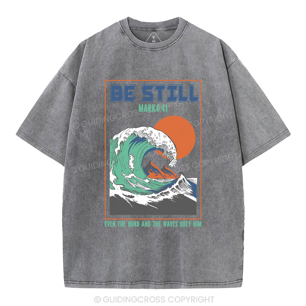 Be Still Christian Washed T-Shirt