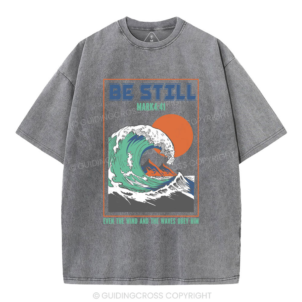 Be Still Christian Washed T-Shirt