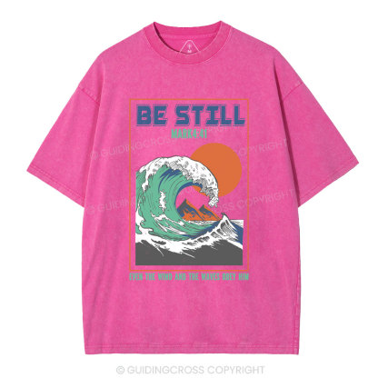 Be Still Christian Washed T-Shirt