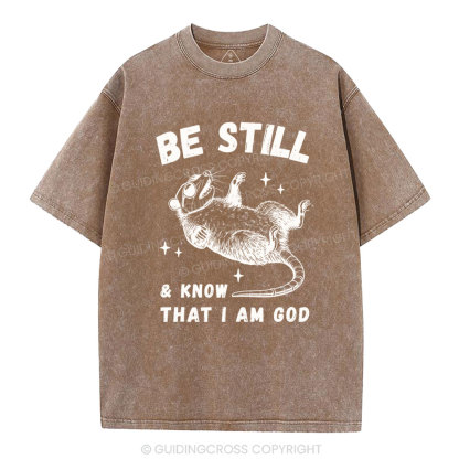 Be Still &Know That I Am God Christian Washed T-Shirt