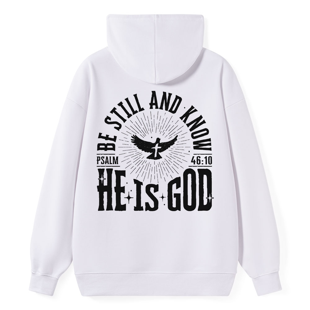 Be Still and Know Classic Christian Hoodie