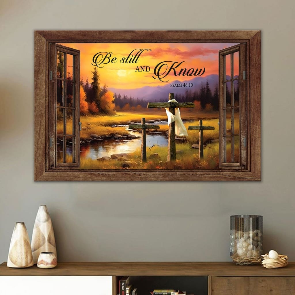 Be Still And Know Psalm 46:10 Canvas Wall Art