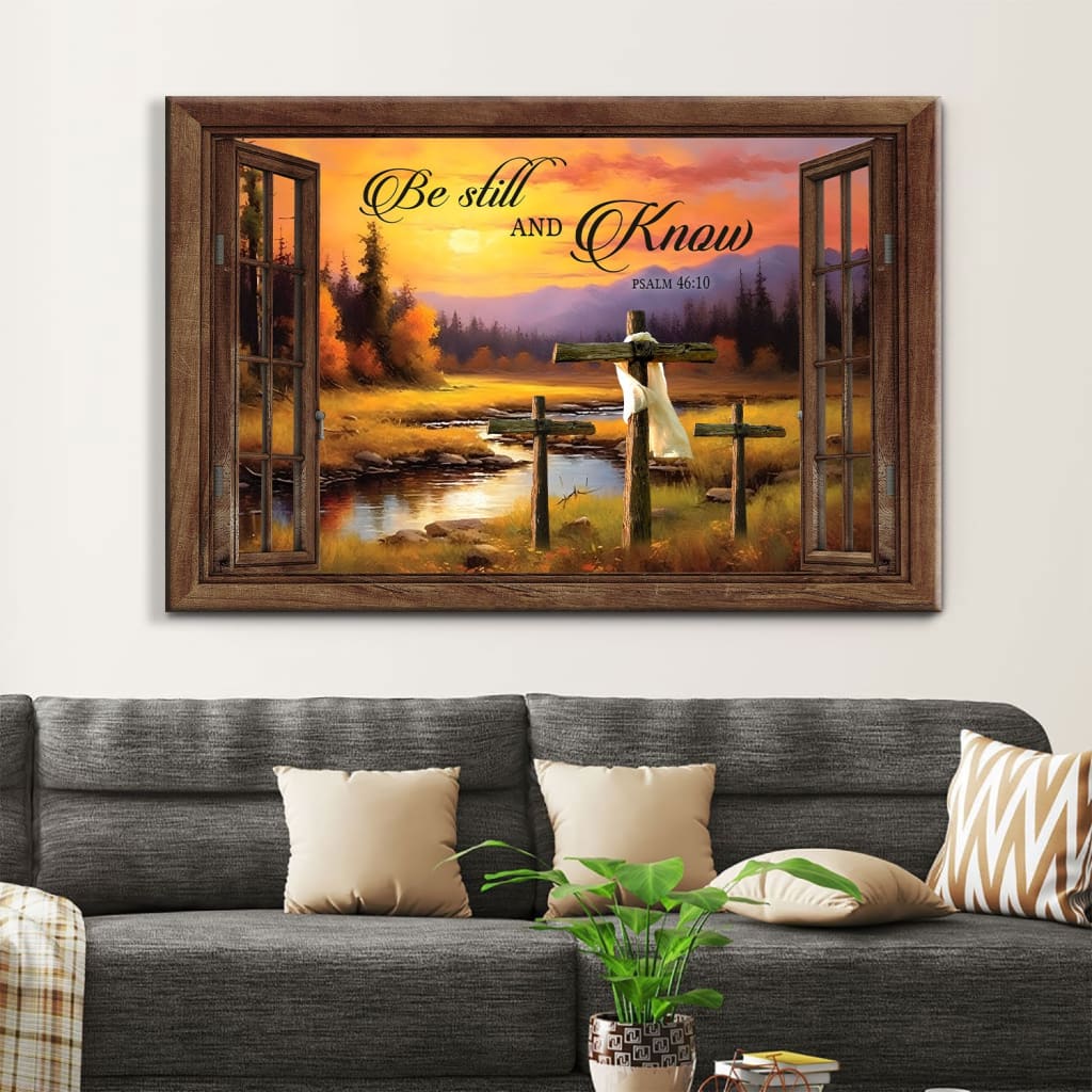 Be Still And Know Psalm 46:10 Canvas Wall Art