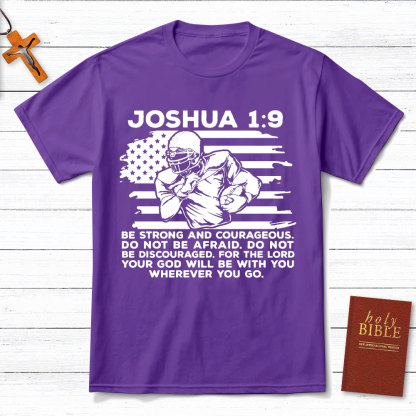 Be Strong And Courageous Christian T-Shirt