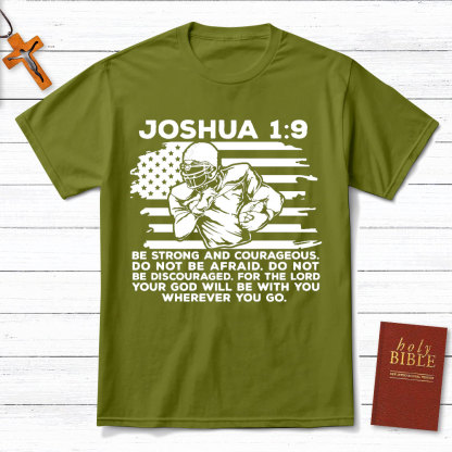 Be Strong And Courageous Christian T-Shirt