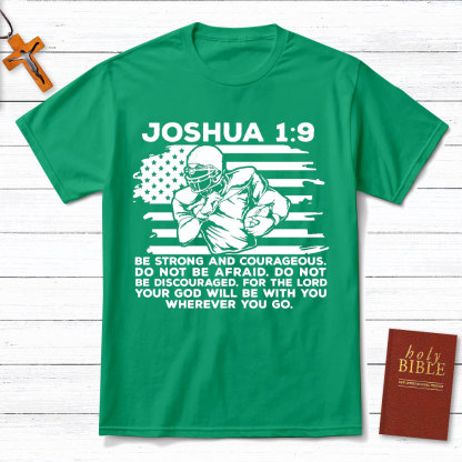 Be Strong And Courageous Christian T-Shirt