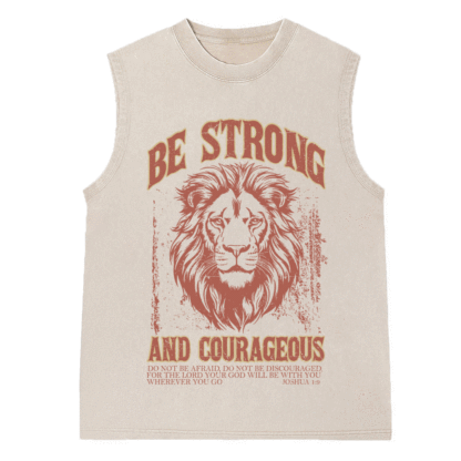 Be Strong And Courageous Christian Washed Sleeveless Tee