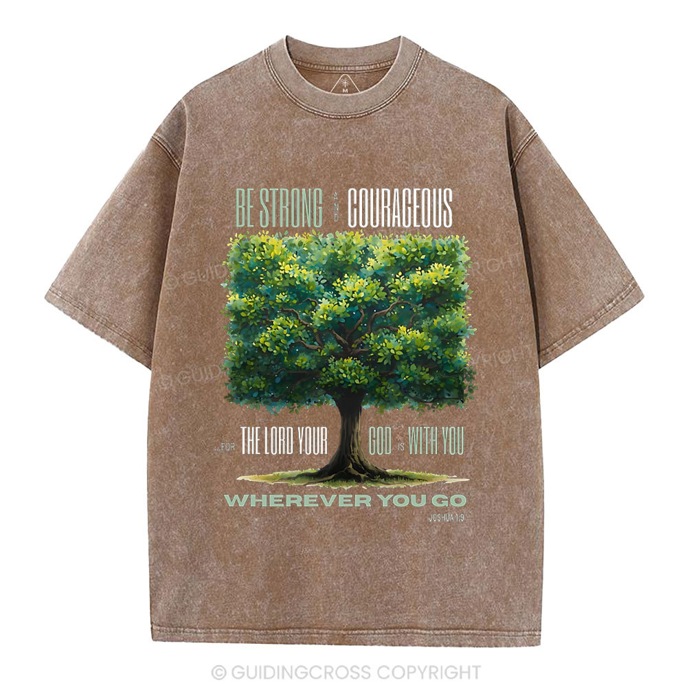 Be Strong And Courageous Christian Washed T-Shirt