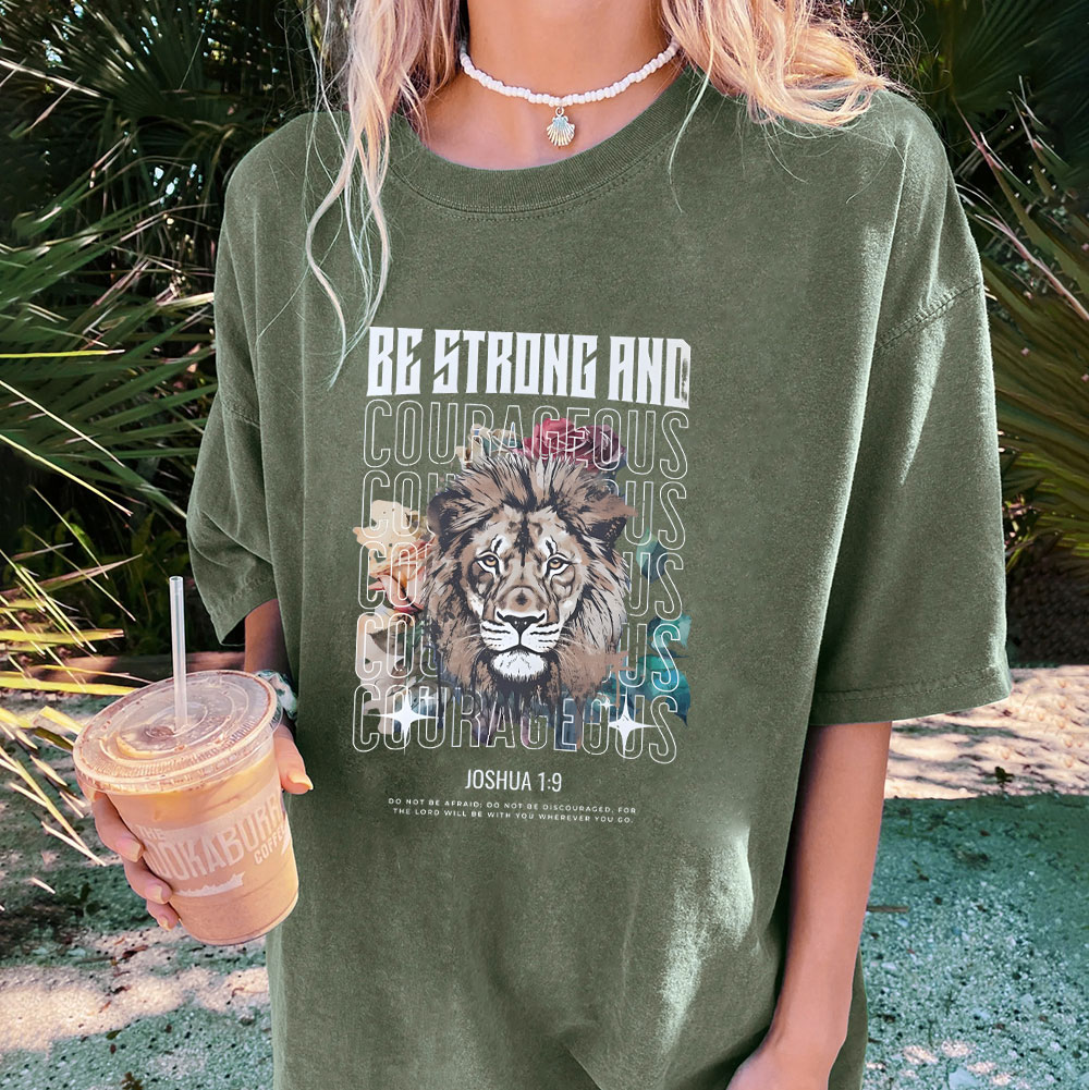 Be Strong And Courageous Christian Washed T-Shirt