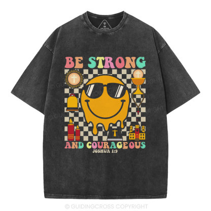 Be Strong And Courageous Christian Washed T-Shirt