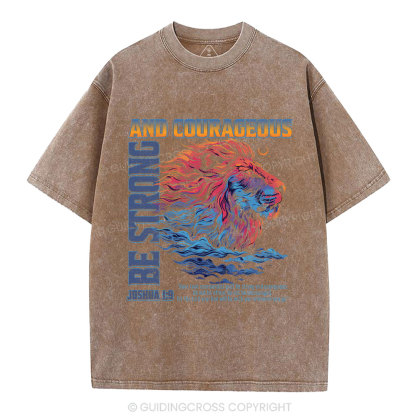 Be Strong And Courageous Christian Washed T-Shirt