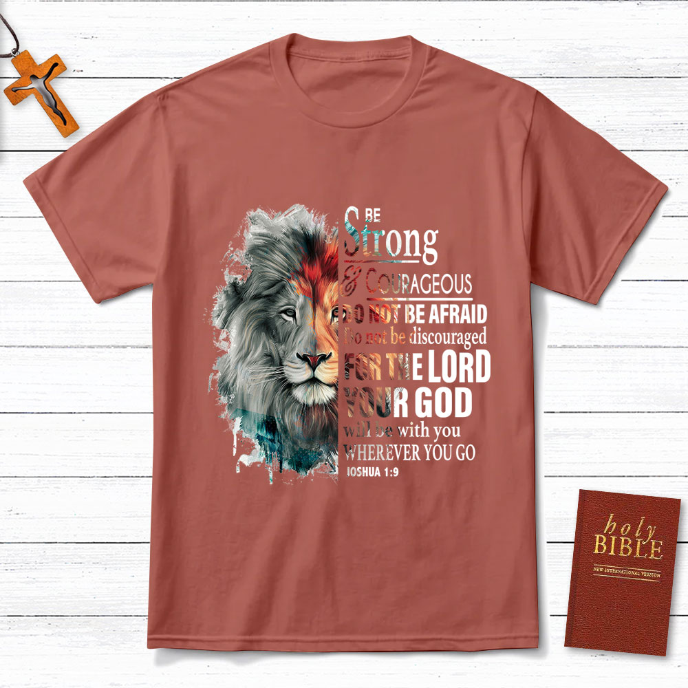 Be Strong And Courageous Watercolor Lion Christian T-Shirt