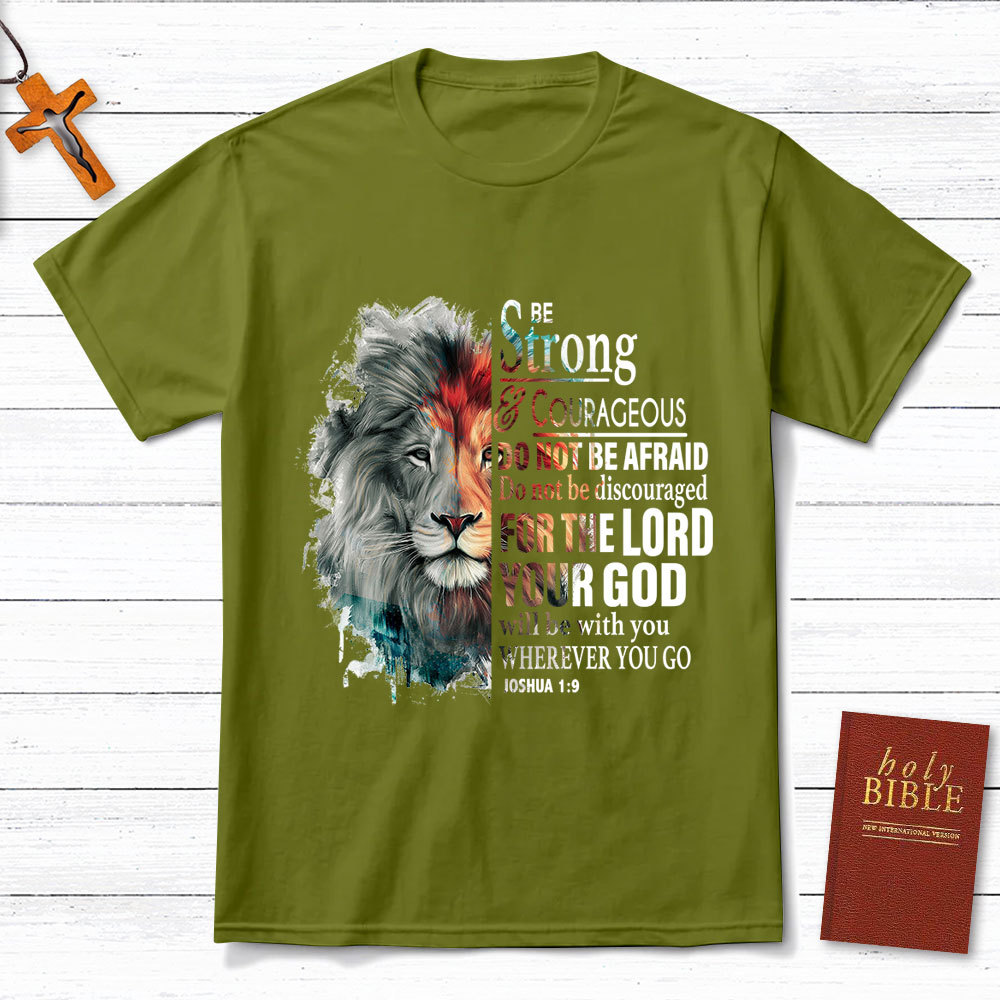Be Strong And Courageous Watercolor Lion Christian T-Shirt