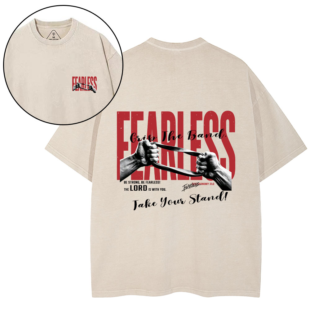 Be Strong Be Fearless Christian Washed T-Shirt