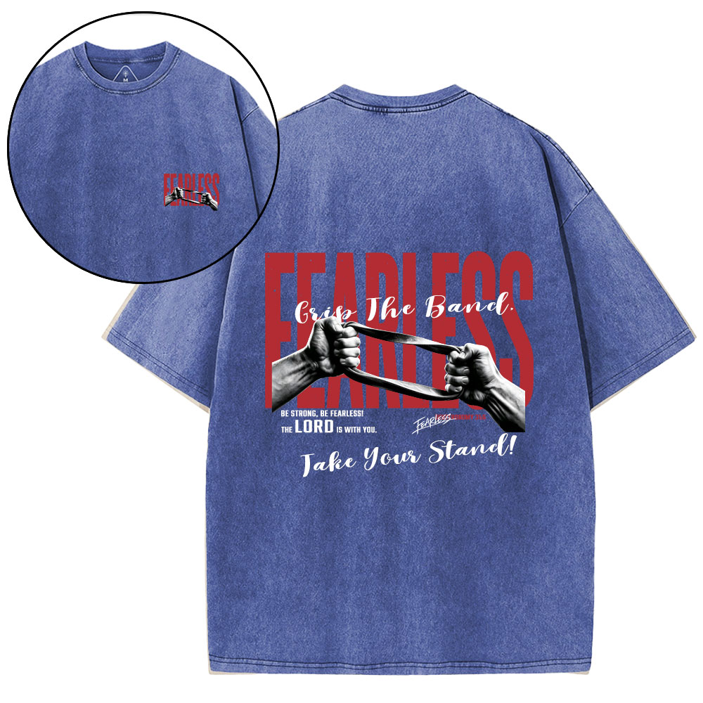 Be Strong Be Fearless Christian Washed T-Shirt