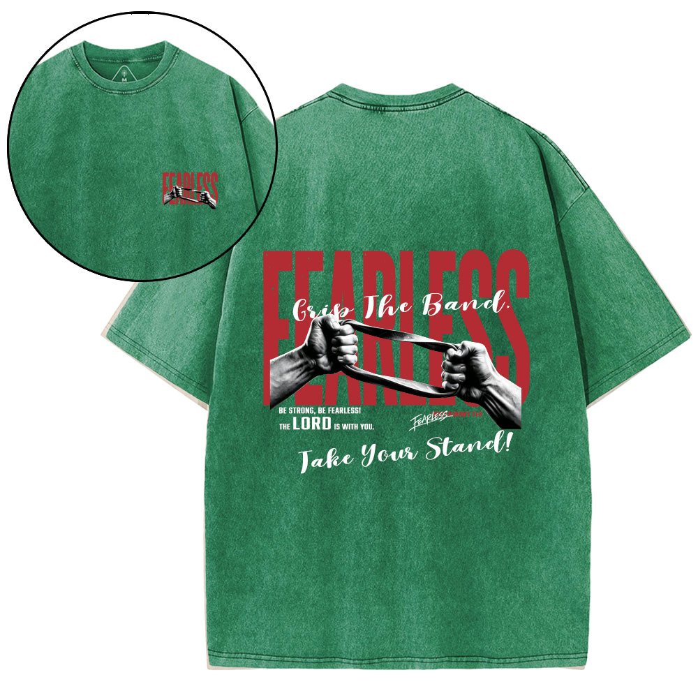 Be Strong Be Fearless Christian Washed T-Shirt