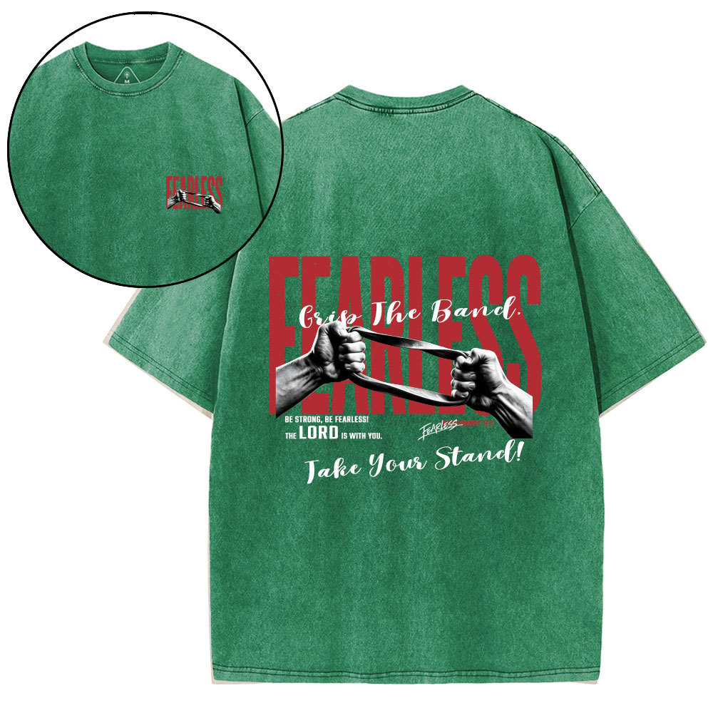 Be Strong Be Fearless Christian Washed T-Shirt