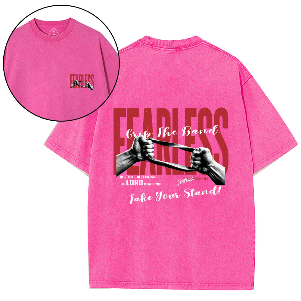Be Strong Be Fearless Christian Washed T-Shirt
