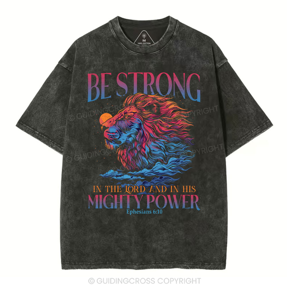 Be Strong Christian Washed T-Shirt