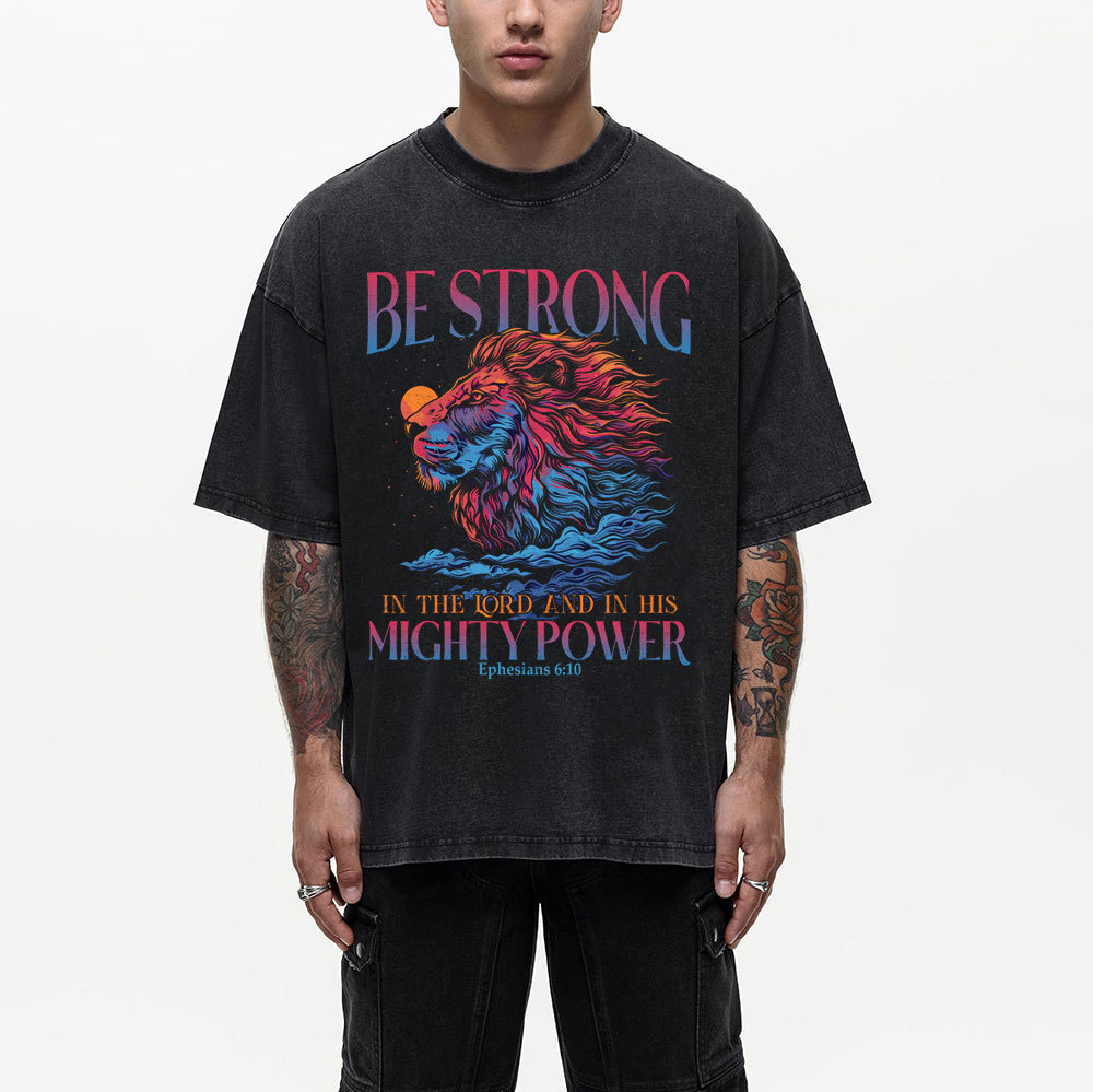 Be Strong Christian Washed T-Shirt