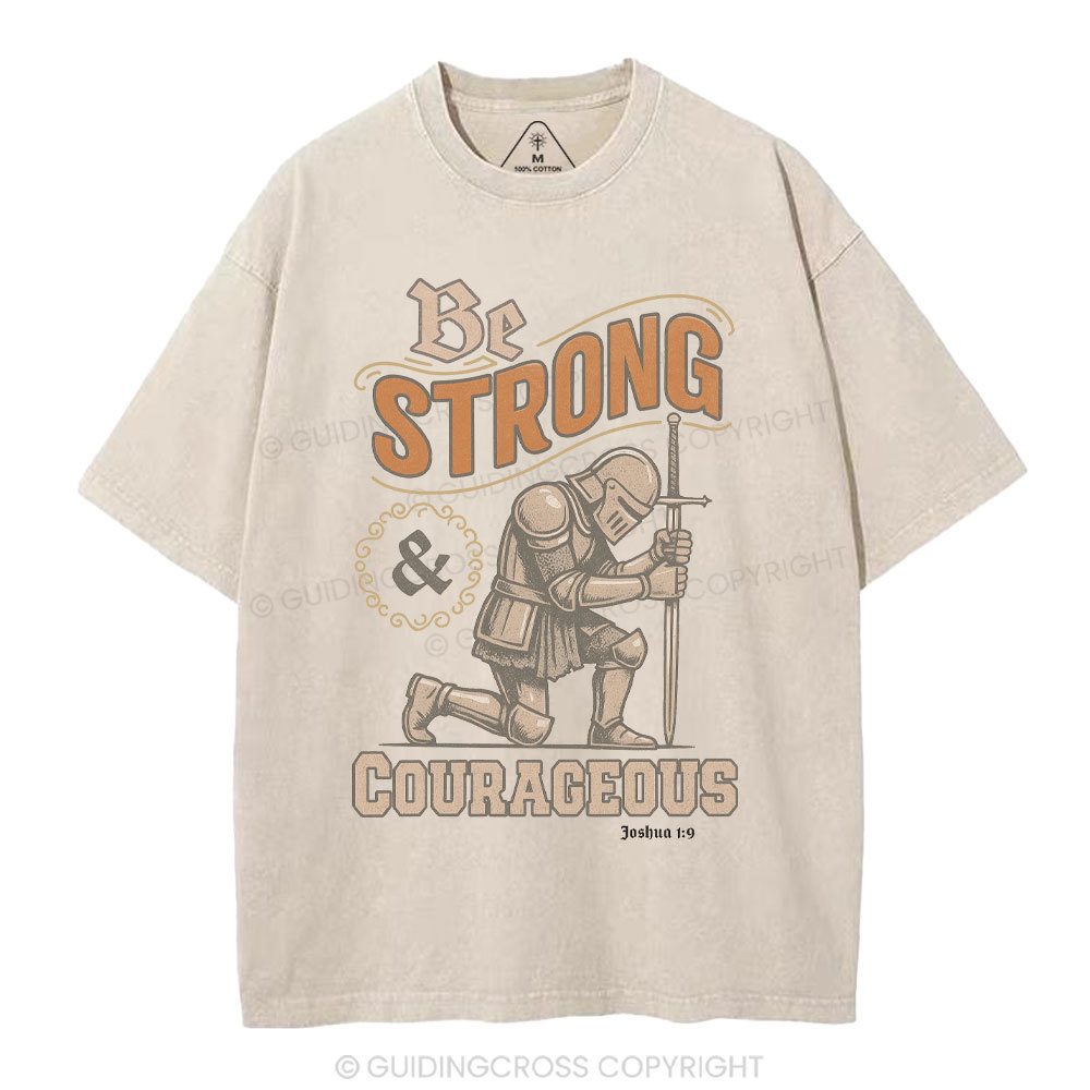 Be Strong & Courageous Christian Washed T-Shirt