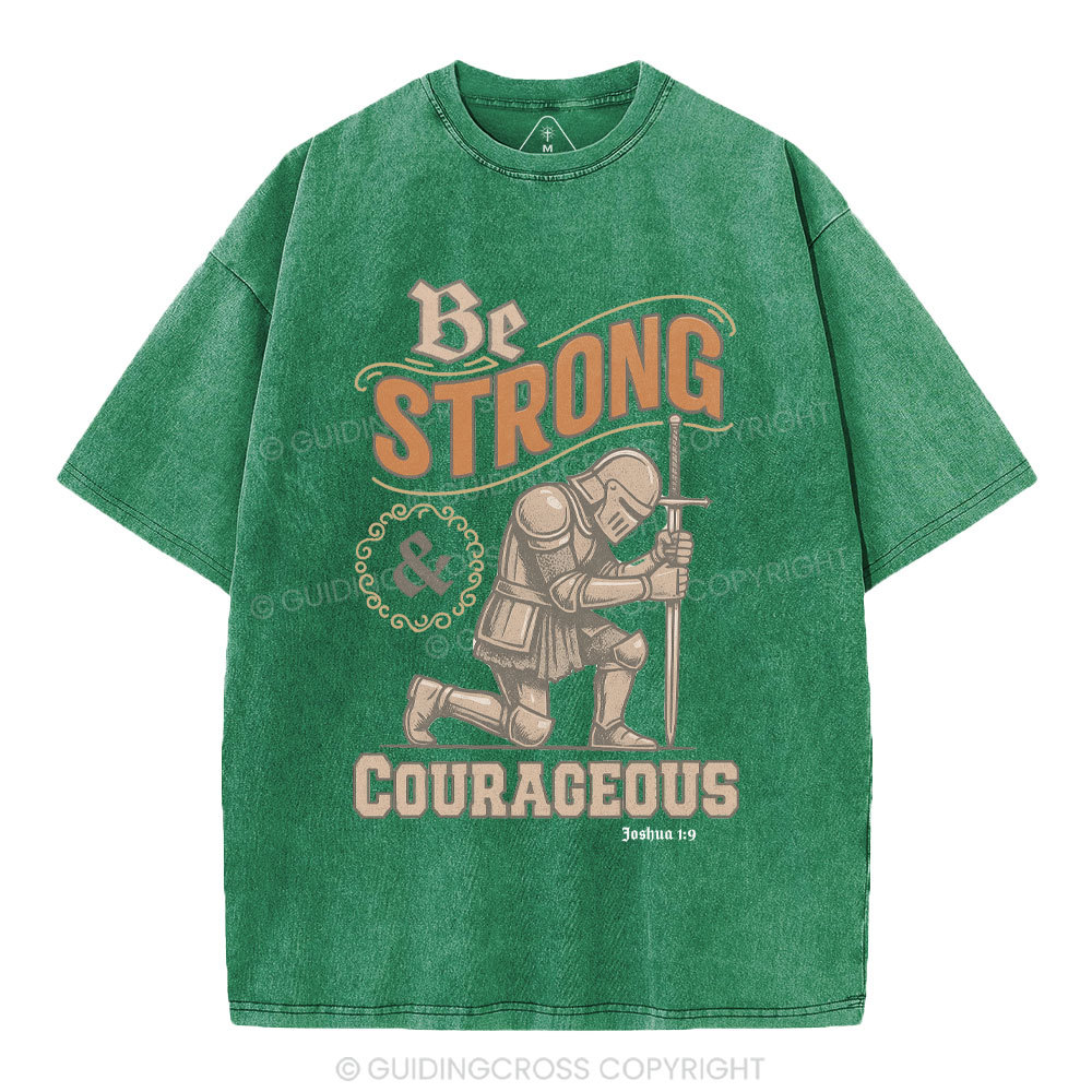 Be Strong & Courageous Christian Washed T-Shirt