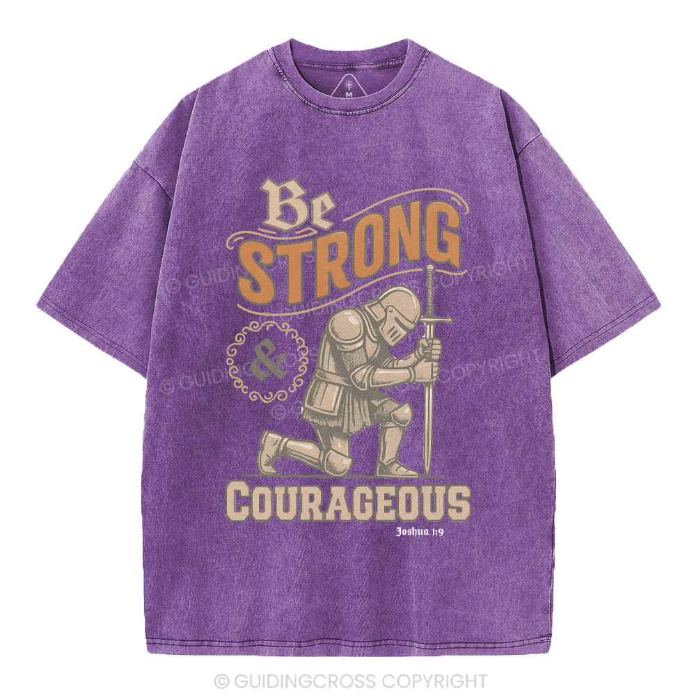 Be Strong & Courageous Christian Washed T-Shirt