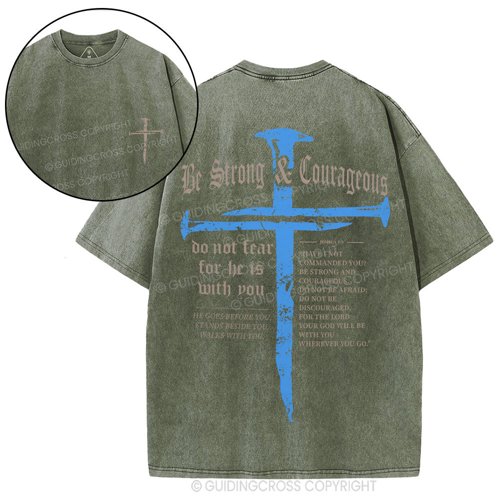 Be Strong & Courageous Christian Washed T-Shirt
