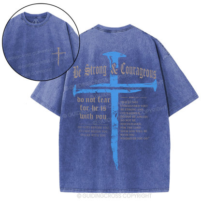 Be Strong & Courageous Christian Washed T-Shirt