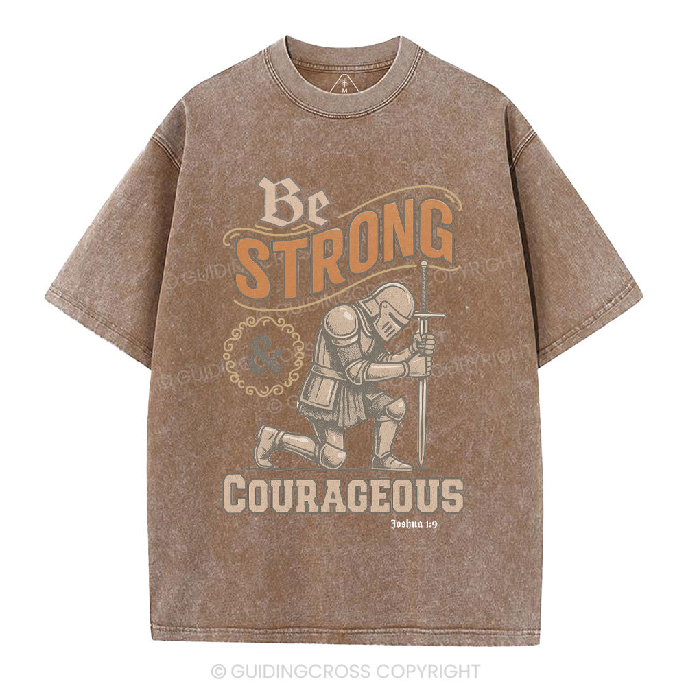 Be Strong & Courageous Christian Washed T-Shirt