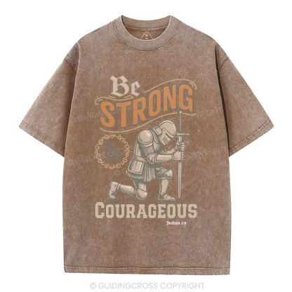 Be Strong & Courageous Christian Washed T-Shirt