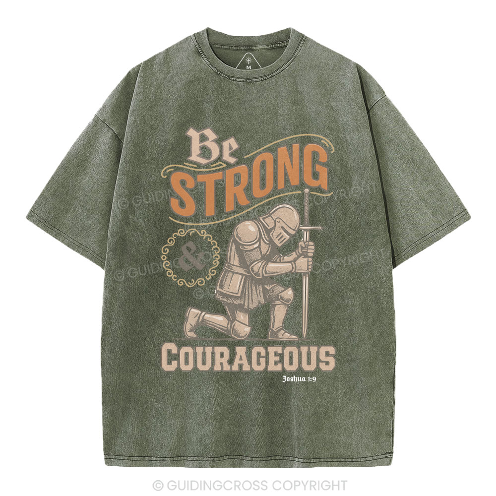 Be Strong & Courageous Christian Washed T-Shirt