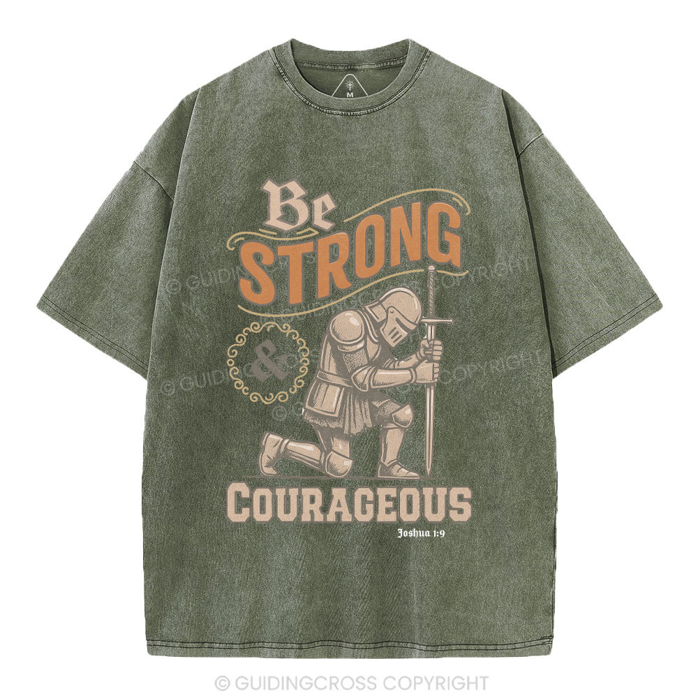 Be Strong & Courageous Christian Washed T-Shirt