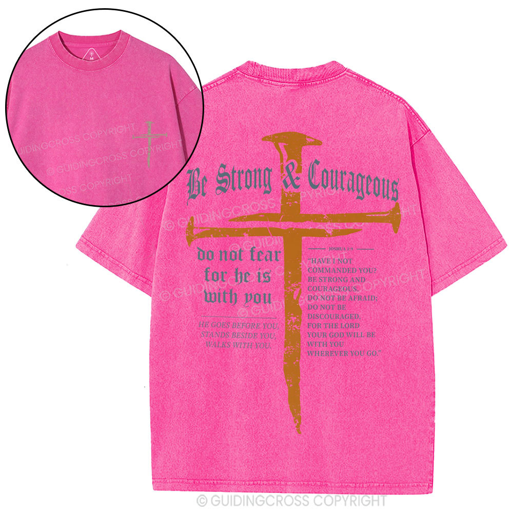 Be Strong & Courageous Christian Washed T-Shirt