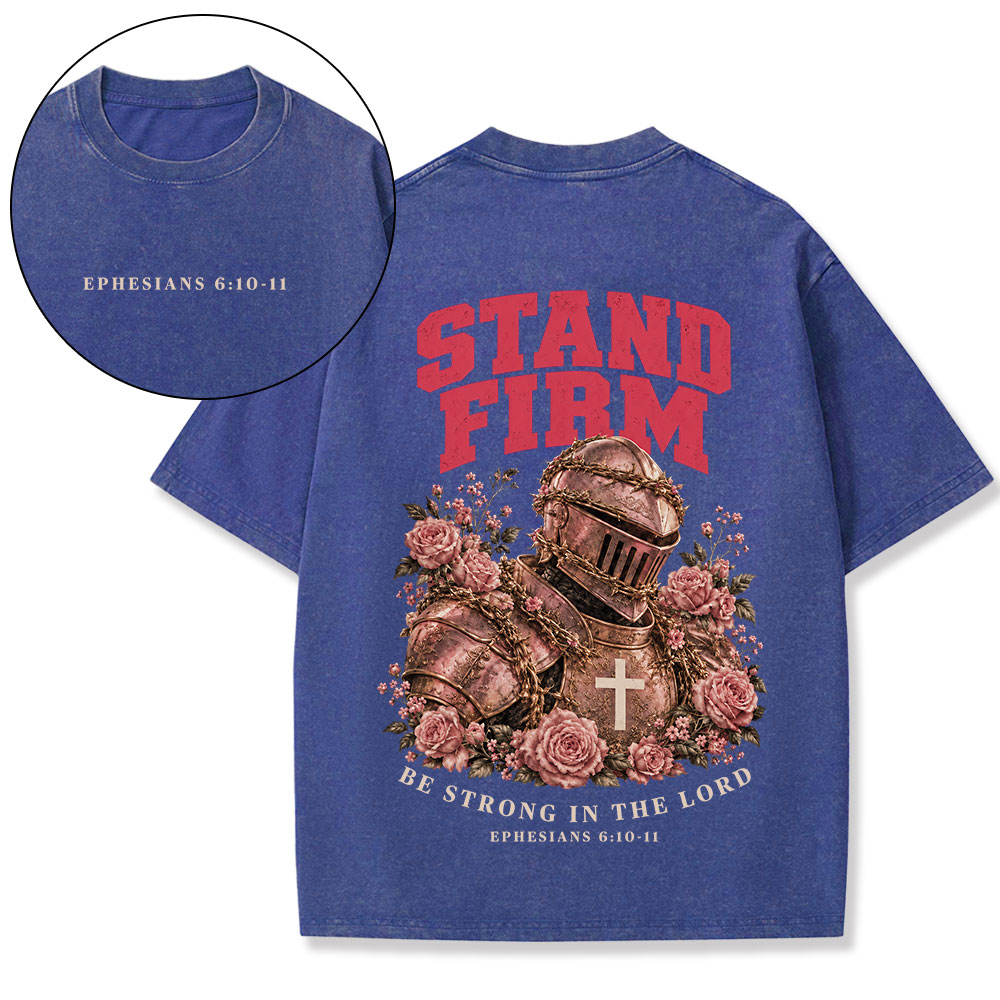 Be Strong In The Lord Christian Washed T-Shirt