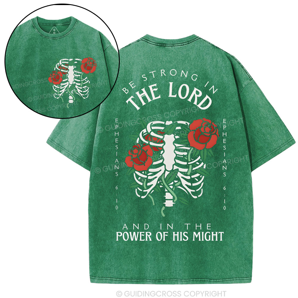 Be Strong In The Lord Christian Washed T-Shrit