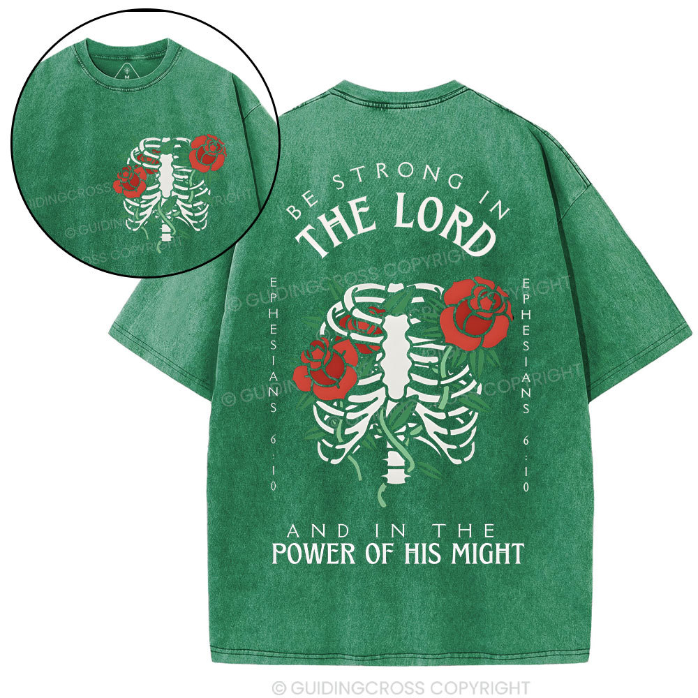 Be Strong In The Lord Christian Washed T-Shrit