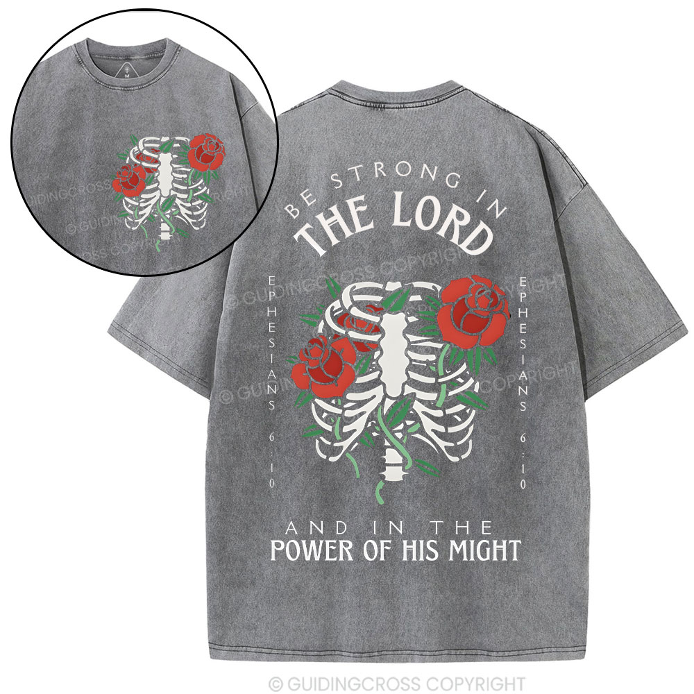 Be Strong In The Lord Christian Washed T-Shrit