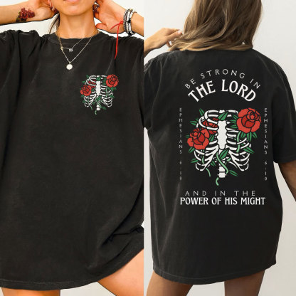 Be Strong In The Lord Christian Washed T-Shrit